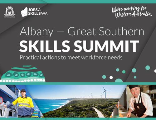 Skills Summit in Albany-Great Southern today